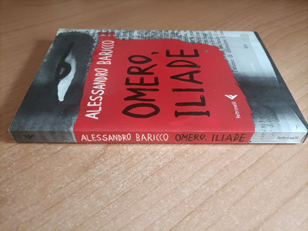 Omero, Iliade | Alessandro Baricco - Feltrinelli