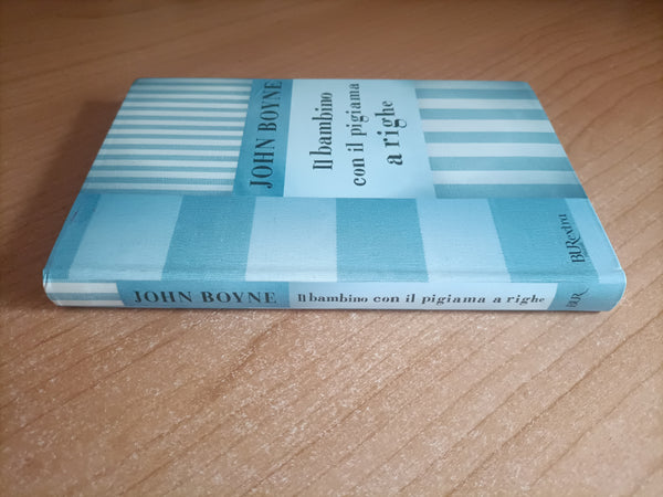 Il bambino con il pigiama a righe | John Boyne - Rizzoli