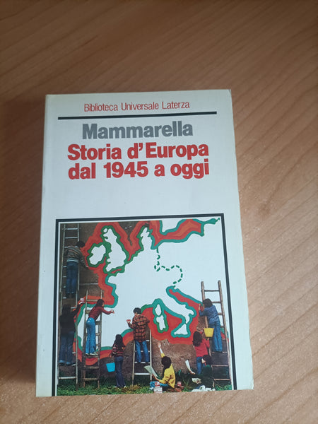 Storia d’Europa dal 1945 a oggi | Mammarella - Laterza