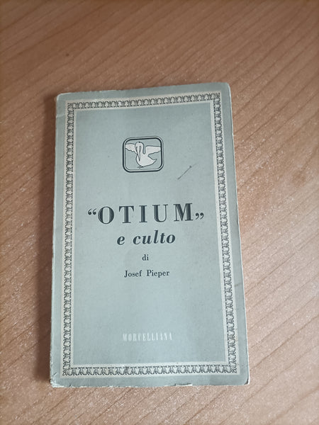 Otium e culto | Josef Pieper