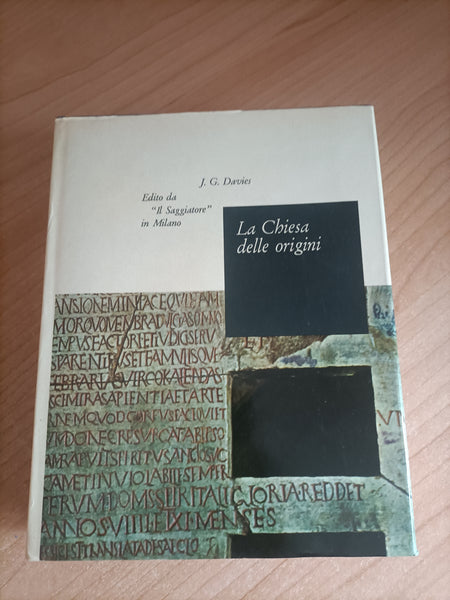 La chiesa delle origini | John Gordon Davies - il Saggiatore