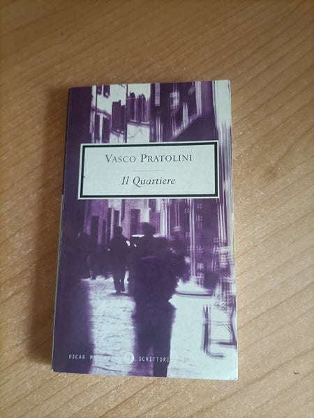 Il quartiere | Vasco Pratolini - Mondadori