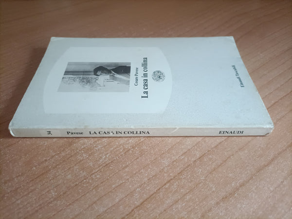 La casa in collina | Pavese Cesare - Einaudi