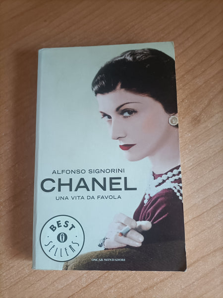 Chanel. Una vita da favola | Alfonso Signorini - Mondadori