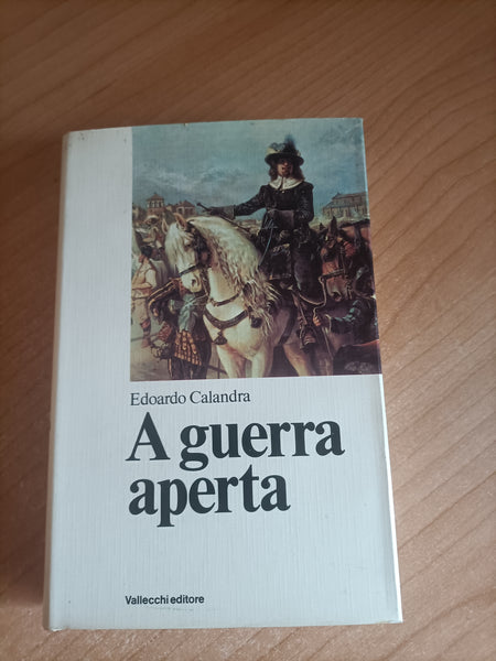 A guerra aperta | Edoardo Calandra