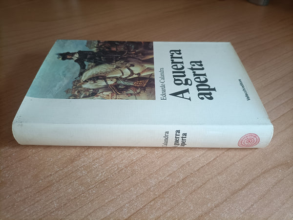 A guerra aperta | Edoardo Calandra