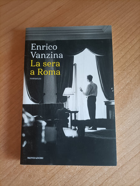 La sera a Roma | Enrico Vanzina - Mondadori