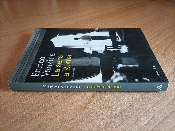 La sera a Roma | Enrico Vanzina - Mondadori