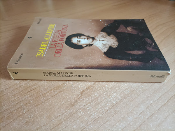 La figlia della fortuna | Allende Iasbel - Feltrinelli