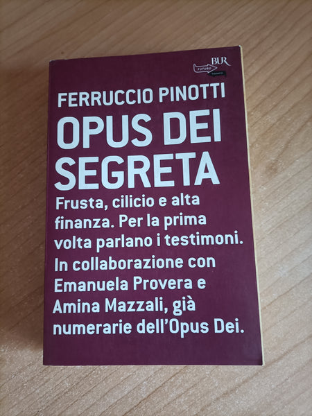 Opus dei segreta | Ferruccio Pinotti - Rizzoli