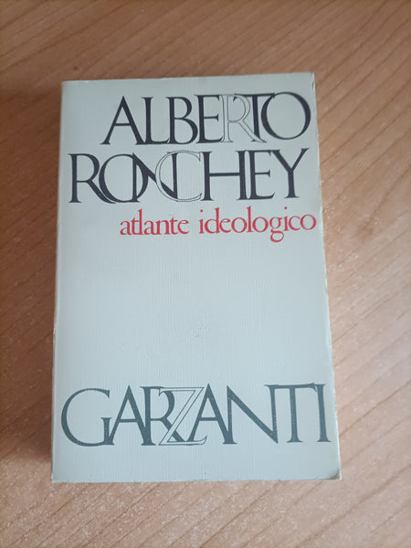 Atlante ideologico | Alberto Ronchey - Garzanti