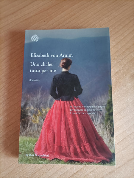 Uno chalet tutto per me | Elizabeth von Arnim - Bollati Boringhieri