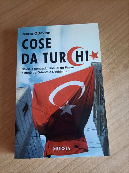 Cose da Turchi | Marta Ottaviani
