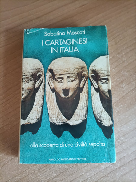 I cartaginesi in Italia | Sabatino Moscati - Mondadori