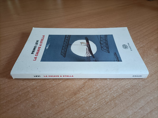 La chiave a stella | Primo Levi - Einaudi