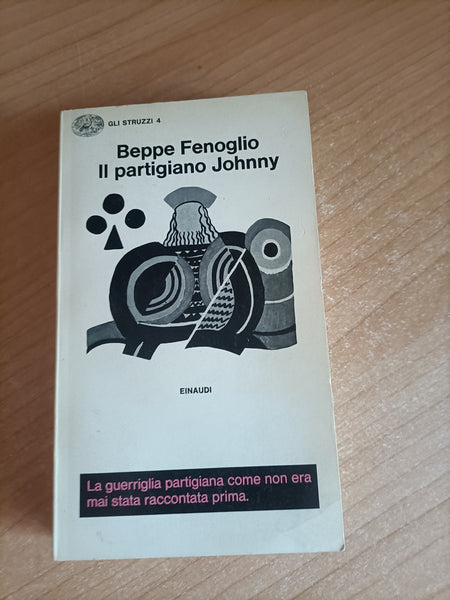 Il partigiano Johnny | Beppe Fenoglio - Einaudi