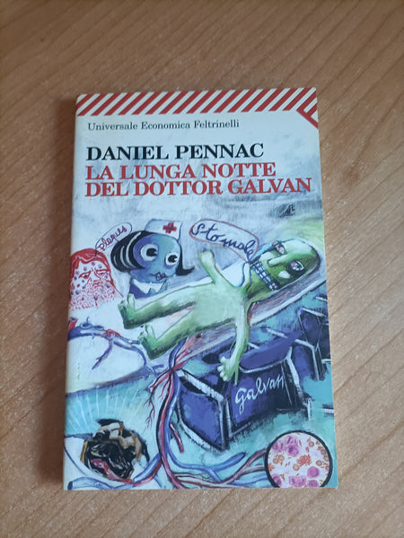 La lunga notte del dottor Galvan | Daniel Pennac - Feltrinelli