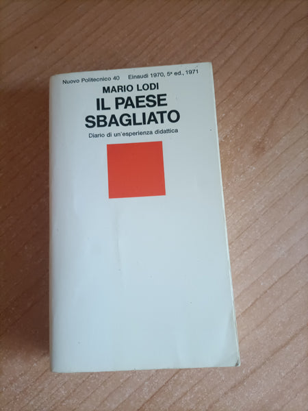 Il paese sbagliato. Diario di un’esperienza didattica | Mario Lodi - Einaudi