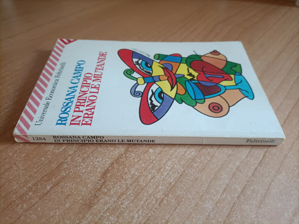 In principio erano le mutande | Rossana Campo - Feltrinelli