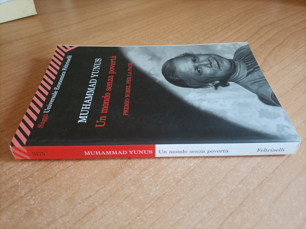 Un mondo senza povertà | Muhammad Yunus - Feltrinelli