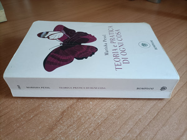 Teoria e pratica di ogni cosa | Marisha Pessl - Bompiani