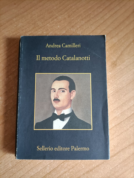 Il metodo Catalanotti | Andrea Camilleri - Sellerio