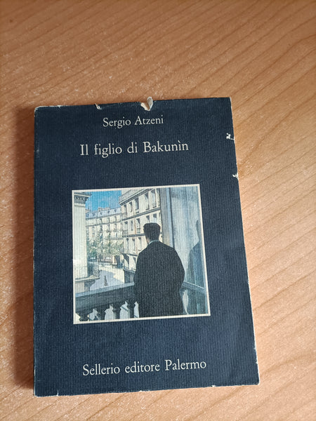 Il figlio di bakunin | Sergio Atzeni - Sellerio