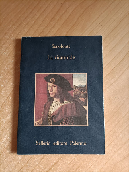 La tirannide | Senofonte - Sellerio