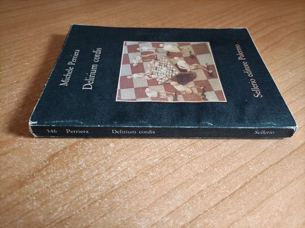 Delirium cordis | Michele Perriera - Sellerio