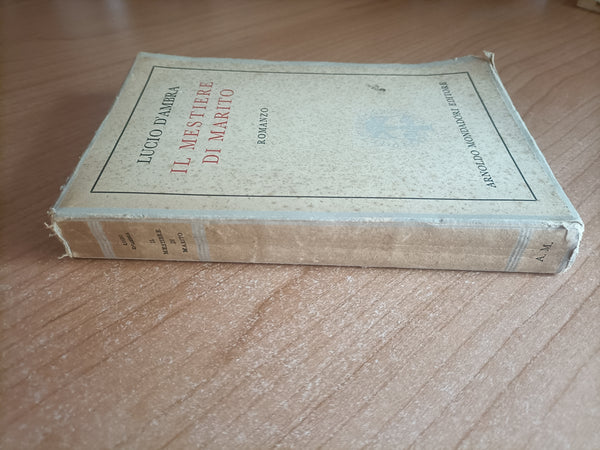 Il mestiere di marito | Lucio D’Ambra - Mondadori