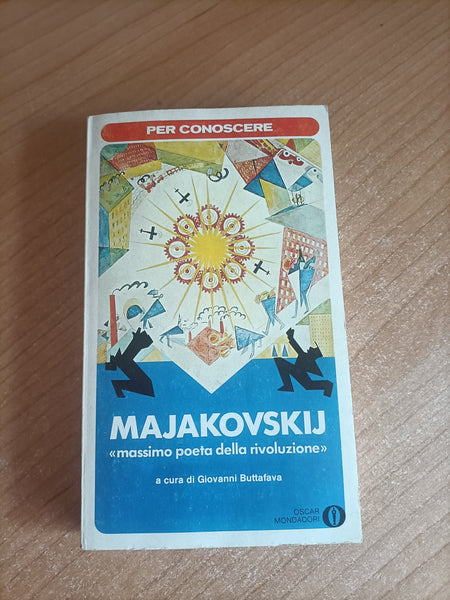 Majakovskij. Massimo poeta della rivoluzione | Giovanni Buttafava, a cura di - Mondadori