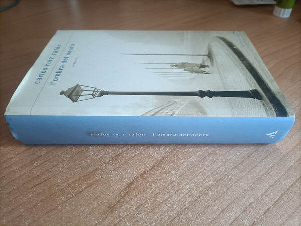 L’ombra del vento | Carlos Ruiz Zafon - Mondadori
