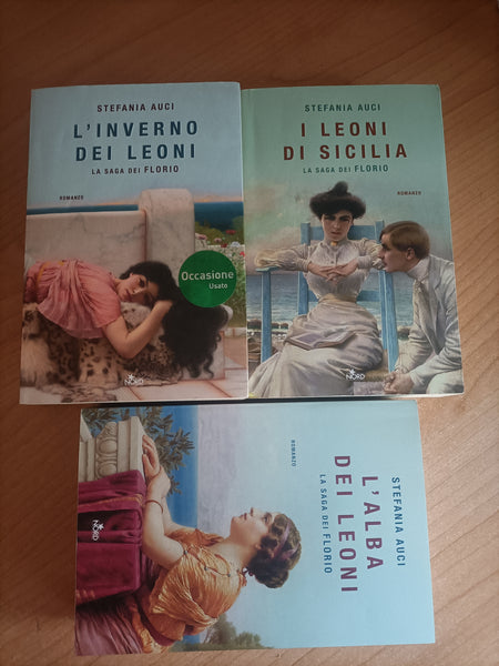 I leoni di Sicilia. L’alba dei Leoni. L’inverno dei leoni - La saga dei Florio 3 Voll. | Stefania Auci