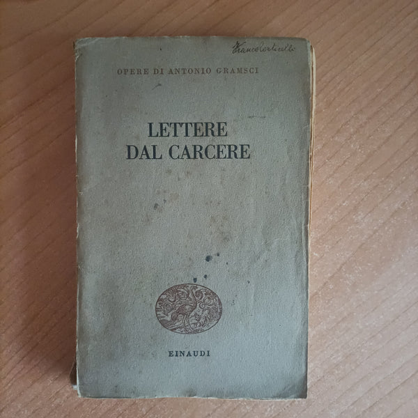 Lettere dal carcere | Antonio Gramsci - Einaudi