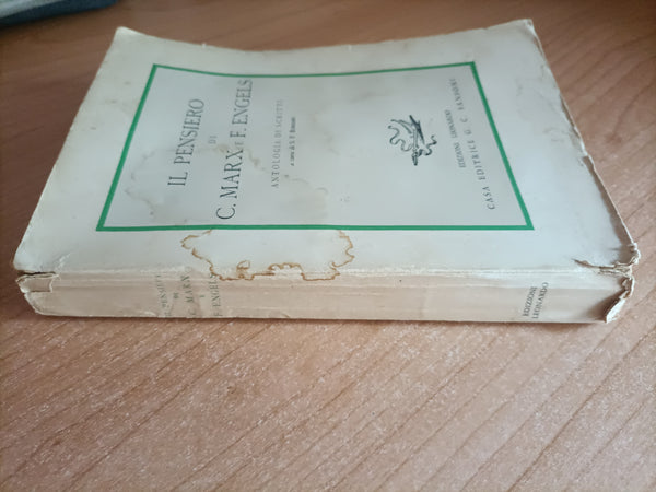 Il pensiero di C. Marx e F. Engels. Antologia di scritti | S, F. Romano, a cura di
