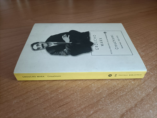 Grouchismi. Storie brevi dal 1925-1973 | Groucho Marx - Mondadori