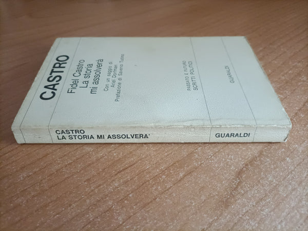 La storia mi assolverà | Fidel Castro