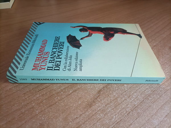 Il banchiere dei poveri | Muhammad Yunus - Feltrinelli