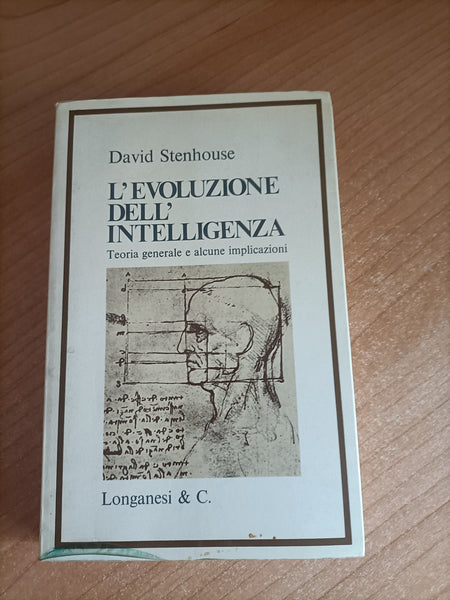 L’evoluzione dell’intelligenza. Teoria generale e alcune implicazioni | David Stenhouse