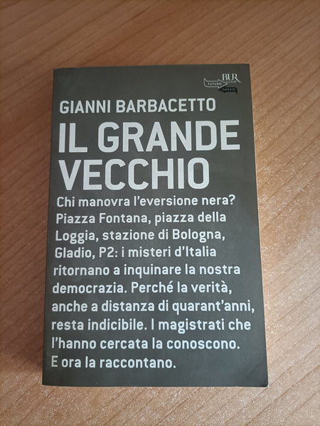 Il grande vecchio | Gianni Barbacetto - Rizzoli