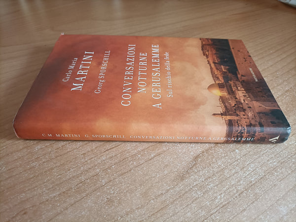 Conversazioni notturne a Gerusalemme | Carlo Maria Martini; Gearg Sporschill - Mondadori