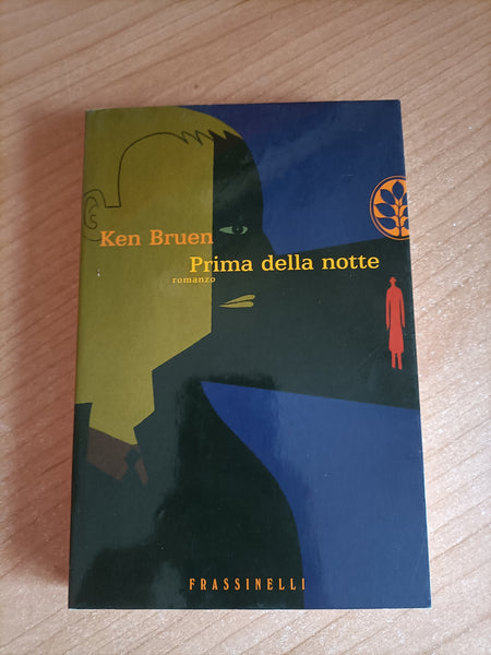 Prima della notte | Ken Bruen