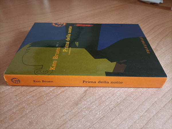 Prima della notte | Ken Bruen