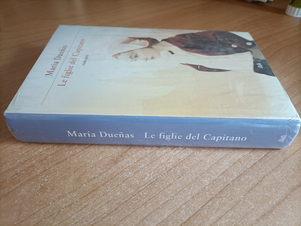 Le figlie del capitano | Maria Duenas