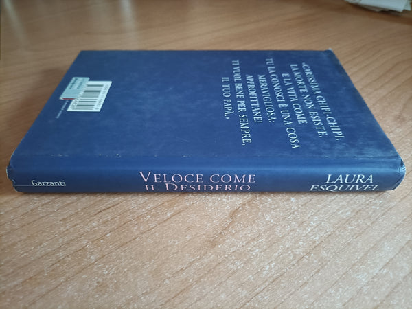 Veloce come il desiderio | Laura Esquivel - Garzanti