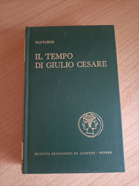 Il tempo di Giulio Cesare | Plutarco