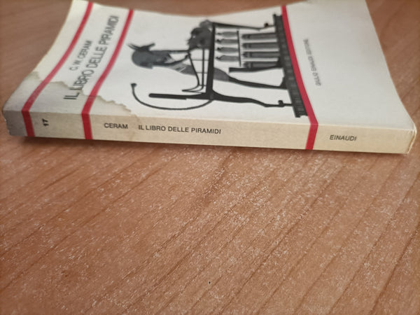 Il libro delle piramidi | C. W. Ceram - Einaudi