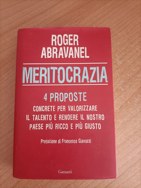 Meritocrazia. 4 proposte | Roger Abravanel - Garzanti
