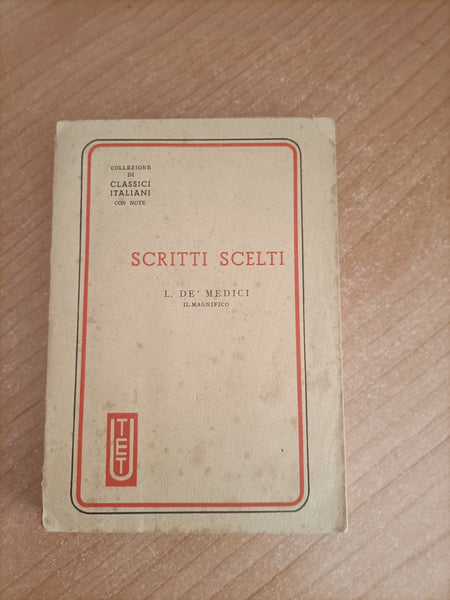 Scritti scelti | Lorenzo De’ Medici