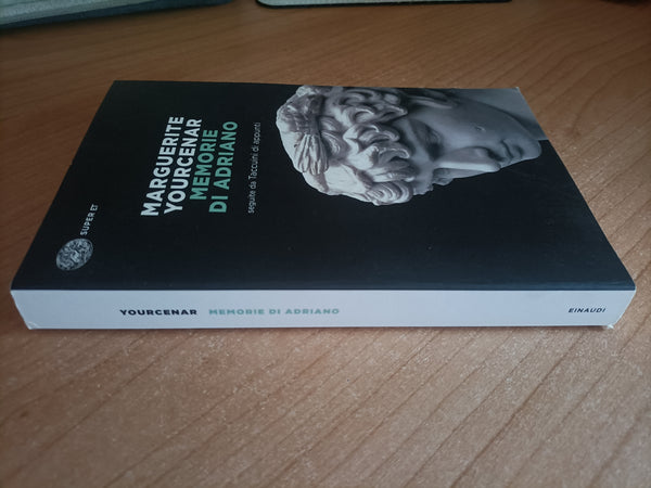 Memorie di Adriano. Seguite dai taccuini di appunti | Marguerite Yourcenar - Einaudi